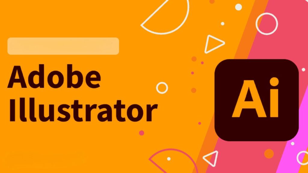 Adobe Illustrator là gì?